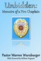Unbidden: Memoirs of a Fire Chaplain by WARREN WURZBURGER - Paperback