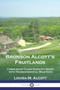 Bronson Alcott's Fruitlands : Compiled by Clara Endicott Sears with Transcendental Wild Oats by Louisa M Alcott - Paperback
