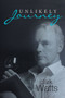 Unlikely Journey by Clark Watts - Paperback