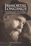 Immortal Longings : F.W.H. Myers and the Victorian Search for Life After Death by Trevor Hamilton - Paperback