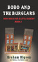 Bobo and the Burglars : How Much for a Little Screw? Book 3 by Graham Higson Ma - Paperback