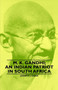 M. K. Gandhi; An Indian Patriot in South Africa by Joseph J Doke - Paperback
