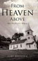 From Heaven Above : My Father's Story by Geri Johnson - Hardback