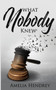 What Nobody Knew by Amelia Hendrey - Paperback