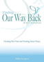 Finding Our Way Back to Ourselves : Healing Our Past and Finding Inner Peace by Stella Georgiou - Paperback