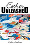 Esther Unleashed by Esther Pearlman - Paperback
