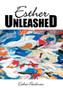 Esther Unleashed by Esther Pearlman - Hardback