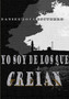 Yo Soy De Los Que Creian by Daniel Joel Escudero - Paperback