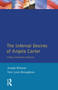 The Infernal Desires of Angela Carter : Fiction, Femininity, Feminism by Joseph Bristow - Paperback