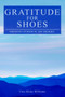 Gratitude For Shoes : Growing Up Poor In The Smokies by Cleo Hicks Williams - Paperback