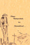 Things Unimportant, But Remembered by H Ron Stephens - Paperback