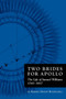 Two Brides for Apollo : The Life of Samuel Williams (1743-1817) by Robert Rothschild - Hardback