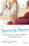 Patient by Patient : Lessons in Love, Loss, Hope, and Healing from a Doctor's Practice by Emily R. Transue - Paperback