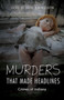 Murders that Made Headlines : Crimes of Indiana by Jane Simon Ammeson - Paperback