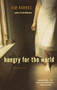 Hungry for the World : A Memoir by Kim Barnes - Paperback