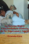La Novena Mujer: Una Verdadera Historia de Fe, Esperanza y Amor by Ernesto Giro - Paperback