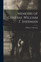 Memoirs of General William T. Sherman by Sherman William T - Paperback