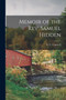 Memoir of the Rev. Samuel Hidden by E C Cogswell - Paperback