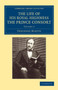 The Life of His Royal Highness the Prince Consort : Volume 3 by Theodore Martin - Paperback