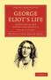 George Eliot???s Life, as Related in her Letters and Journals : Volume 3 by George Eliot - Paperback