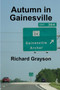 Autumn in Gainesville by Richard Grayson - Paperback