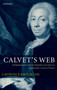 Calvet's Web : Enlightenment and the Republic of Letters in Eighteenth-Century France by L.W.B. Brockliss - Hardback