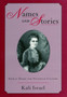 Names and Stories : Emilia Dilke and Victorian Culture by Kali Israel - Hardback