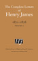 The Complete Letters of Henry James, 1872???1876 : Volume 1 by Henry James - Hardback