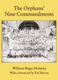 The Orphans' Nine Commandments by William Roger Holman - Hardback