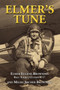 Elmer's Tune by Elmer Eugene Browning - Paperback