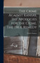 The Crime Against Kansas. The Apologies for the Crime. The True Remedy by Charles Sumner - Hardback