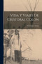 Vida Y Viajes De Cristobal Colon by Washington Irving - Paperback