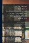 The Memoirs (chiefly Autobiographical) From 1798-1886, of Richard Robert Madden by Richard Robert Madden - Paperback