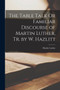 The Table Talk Or Familiar Discourse of Martin Luther, Tr. by W. Hazlitt by Martin Luther - Paperback