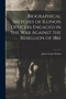 Biographical Sketches of Illinois Officers Engaged in the War Against the Rebellion of 1861 by James Grant Wilson - Paperback