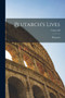 Plutarch's Lives; Volume III by Plutarch - Paperback
