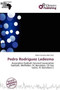 Pedro Rodr Guez Ledesma by Adam Cornelius Bert - Paperback