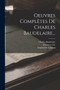 Oeuvres Completes De Charles Baudelaire... by Charles Baudelaire - Paperback