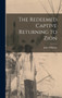 The Redeemed Captive Returning to Zion by John Williams - Hardback
