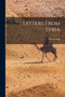 Letters From Syria by Freya Stark - Paperback