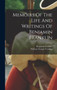 Memoirs Of The Life And Writings Of Benjamin Franklin by Benjamin Franklin - Hardback