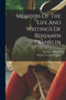 Memoirs Of The Life And Writings Of Benjamin Franklin by Benjamin Franklin - Paperback