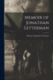 Memoir of Jonathan Letterman by Bennett Augustine Clements - Paperback
