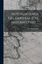 Autobiografia Del General Jose Antonio Paez ... by Jose Antonio Paez - Paperback
