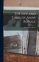 The Life and Times of Anne Royall by Sarah Harvey Porter - Hardback