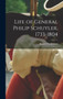 Life of General Philip Schuyler, 1733-1804 by Bayard Tuckerman - Hardback
