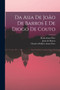 Da Asia de Joao de Barros e de Diogo de Couto by Joao de Barros - Paperback