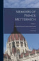 Memoirs of Prince Metternich : 1773[-1835]; Volume 1 by Clemens Wenzel Lothar Metternich - Hardback
