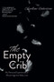 The Empty Crib : My Personal Experiences of Miscarriage and Baby Loss by Charlene Robertson - Hardback