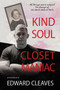 Kind Soul Closet Maniac by Edward Cleaves - Paperback